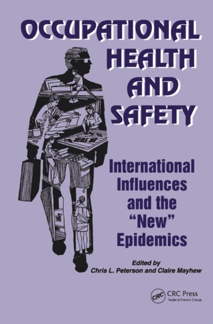 Claire Mayhew, Chris Peterson - Occupational Health and Safety, E-bok