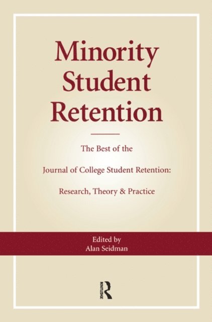 Alan Seidman - Minority Student Retention, E-bok