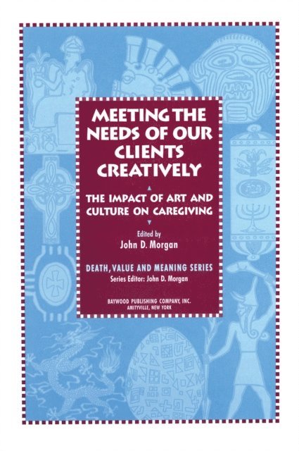 John Morgan - Impact of Art and Culture on Caregiving, E-bok