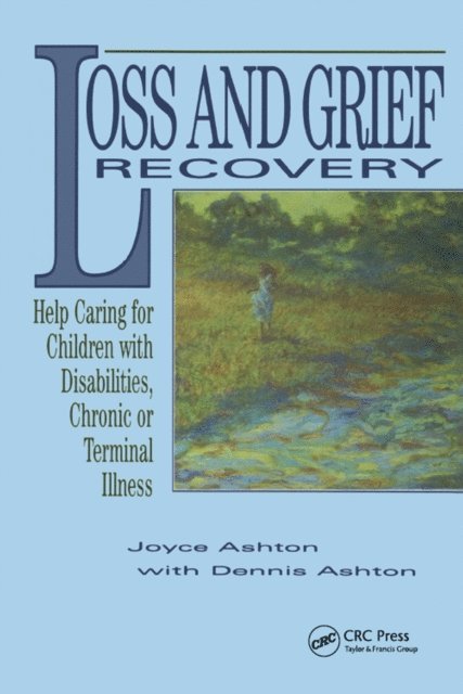 Dennis Ashton, Joyce Ashton - Loss and Grief Recovery, E-bok. Tillgänglighet: Lägg i varukorg