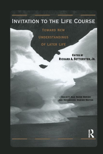 Richard Settersten - Invitation to the Life Course, E-bok