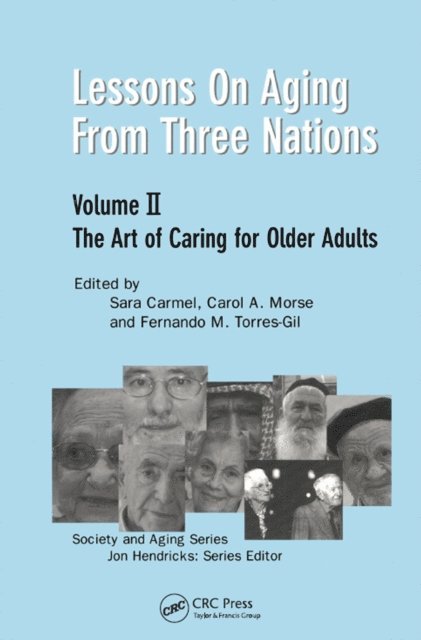 Jon Hendricks, Fernando M. Torres-Gil, Carol A. Morse, Sara Carmel - Lessons on Aging from Three Nations, E-bok