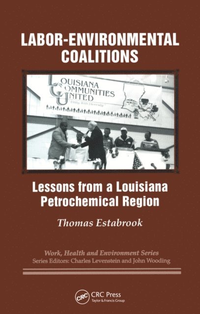 John Wooding, Charles Levenstein, Thomas Estabrook - Labor-environmental Coalitions, E-bok