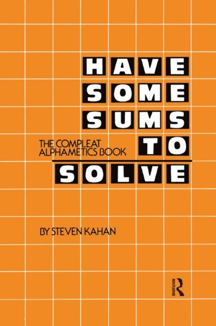 Steven Kahan - Have Some Sums to Solve, E-bok
