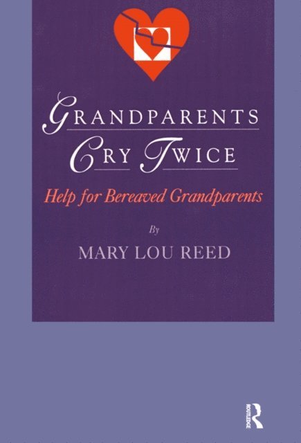 Mary Lou Reed - Grandparents Cry Twice, E-bok