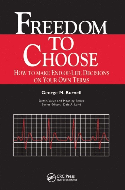Dale Lund, Burnell Burnell - Freedom to Choose, E-bok