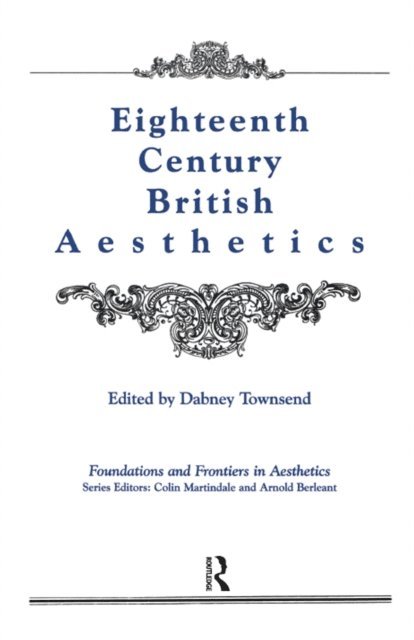Dabney Townsend - Eighteenth-Century British Aesthetics, E-bok