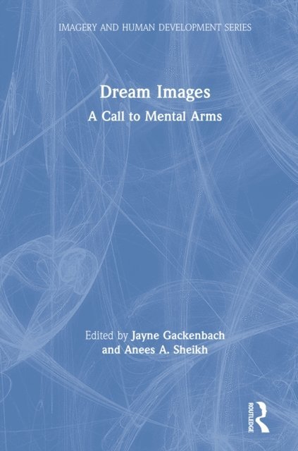 Anees Sheikh, Jayne Gackenbach - Dream Images, E-bok