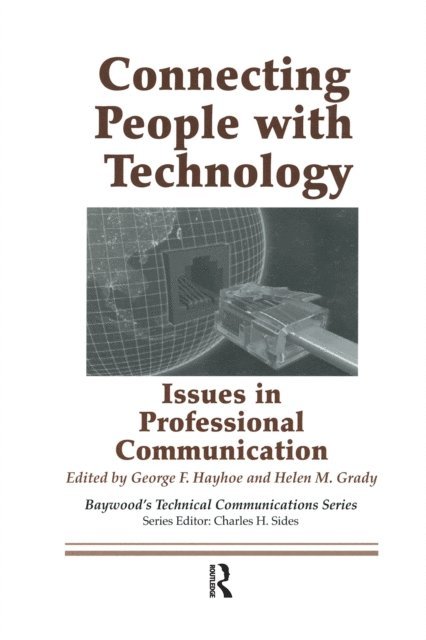 Helen Grady, George Hayhoe - Connecting People with Technology, E-bok