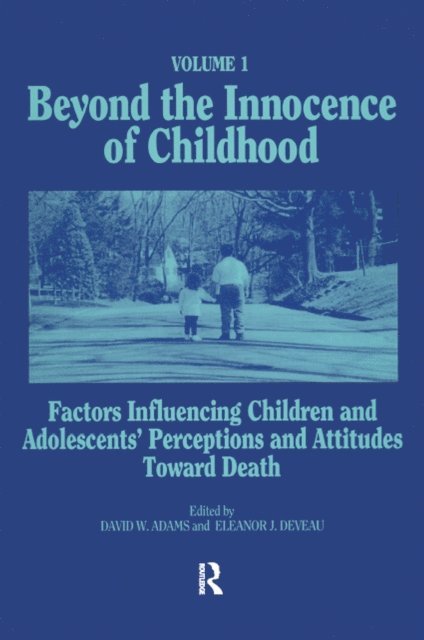 Eleanor Deveau, David Adams - Beyond the Innocence of Childhood, E-bok