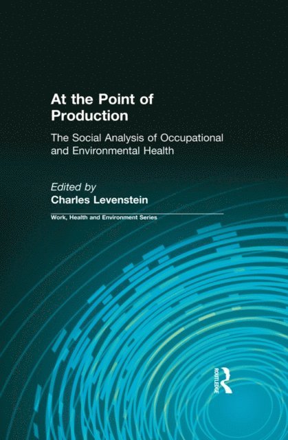 Charles Levenstein - At the Point of Production, E-bok