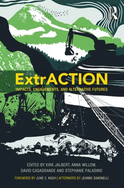 Stephanie Paladino, David Casagrande, Anna Willow, Kirk Jalbert - ExtrACTION, E-bok. Tillgänglighet: Lägg i varukorg