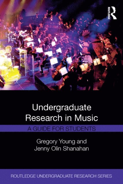 Jenny Shanahan, Gregory Young - Undergraduate Research in Music, E-bok