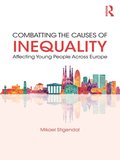 Combatting the Causes of Inequality Affecting Young People Across Europe