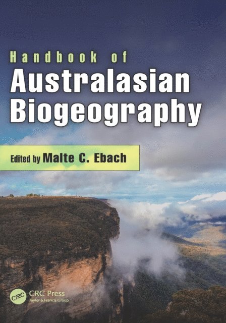 Malte C. Ebach - Handbook of Australasian Biogeography, E-bok