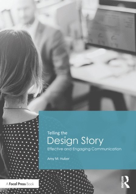 Amy Huber - Telling the Design Story, E-bok. Tillgänglighet: Lägg i varukorg