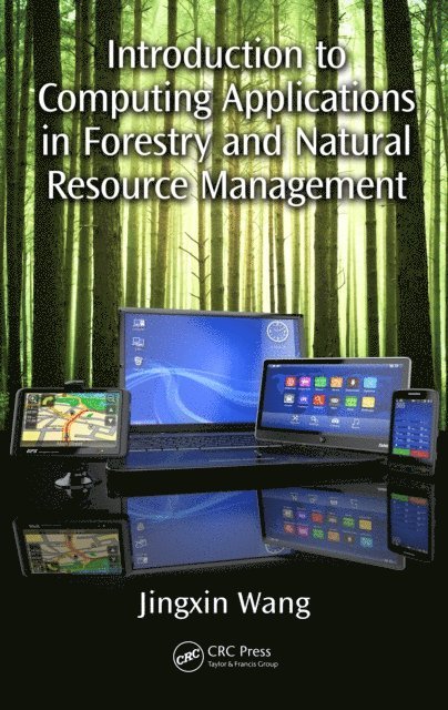 Jingxin Wang - Introduction to Computing Applications in Forestry and Natural Resource Management, E-bok. Tillgänglighet: Lägg i varukorg
