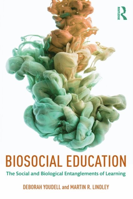 Martin R. Lindley, Deborah Youdell - Biosocial Education, E-bok