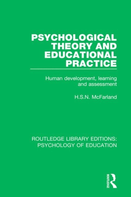 H.S.N. McFarland - Psychological Theory and Educational Practice, E-bok