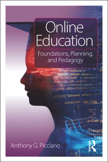 Anthony G. Picciano - Online Education, E-bok