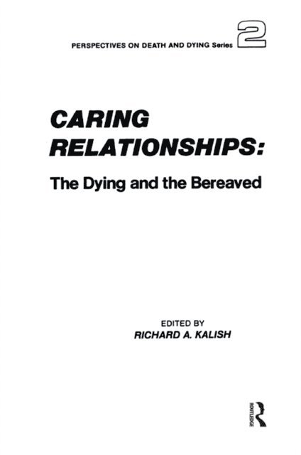 Richard Kalish - Caring Relationships, E-bok
