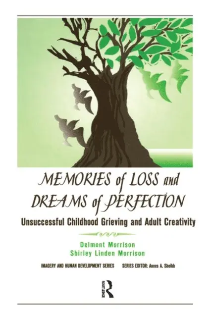 Shirley Morrison, Delmont Morrison - Memories of Loss and Dreams of Perfection, E-bok. Tillgänglighet: Lägg i varukorg