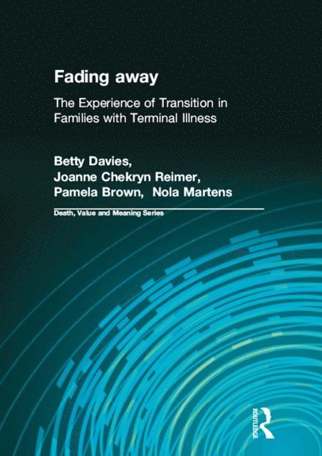 Betty Davies PhD. - Fading away, E-bok