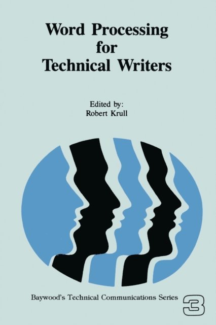 Robert Krull - Word Processing for Technical Writers, E-bok