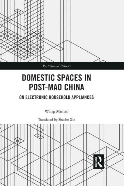 Wang Min'an - Domestic Spaces in Post-Mao China, E-bok