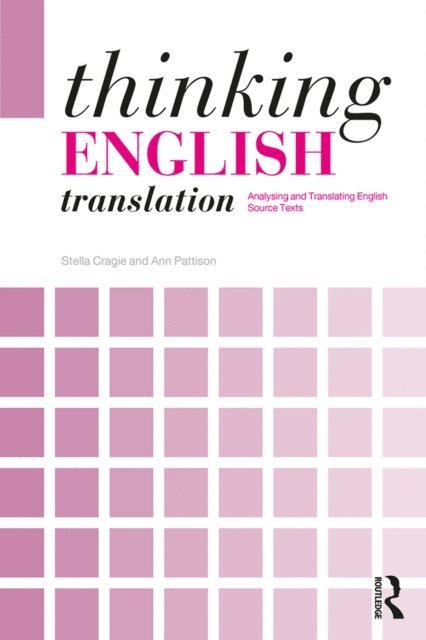 Ann Pattison, Stella Cragie - Thinking English Translation, E-bok