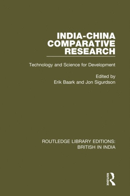 Jon Sigurdson, Erik Baark - India-China Comparative Research, E-bok