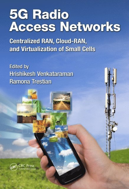 Ramona Trestian, Hrishikesh Venkataraman - 5G Radio Access Networks, E-bok