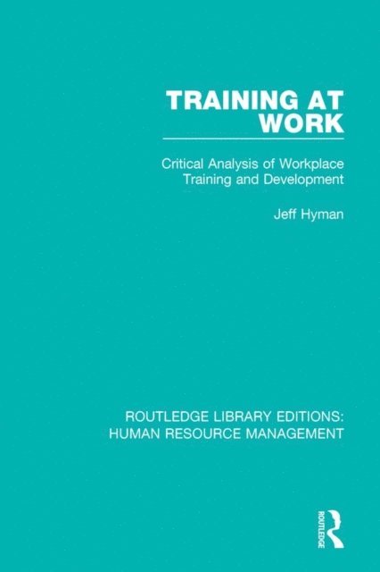 Jeff Hyman - Training at Work, E-bok