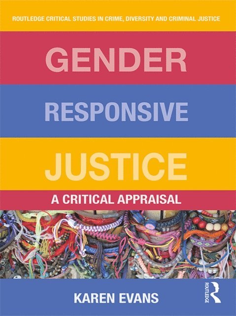 Karen Evans - Gender Responsive Justice, E-bok