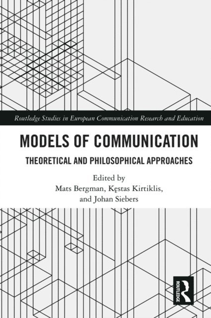 Johan Siebers, Kestas Kirtiklis, Mats Bergman - Models of Communication, E-bok