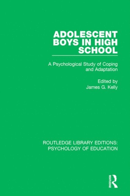 James G. Kelly - Adolescent Boys in High School, E-bok