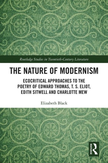 Elizabeth Black - Nature of Modernism, E-bok