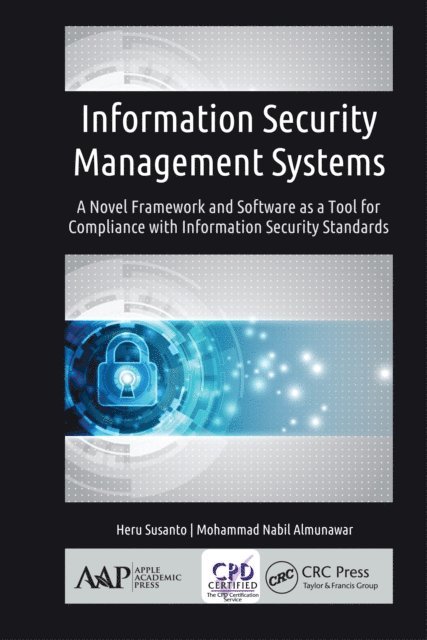 Mohammad Nabil Almunawar, Heru Susanto - Information Security Management Systems, E-bok