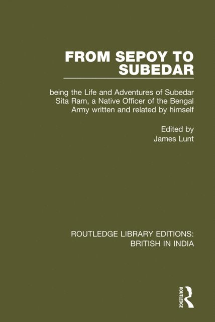 James Lunt - From Sepoy to Subedar, E-bok