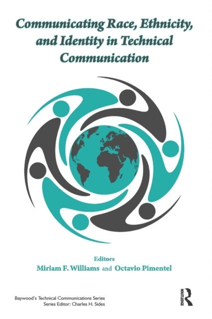 Octavio Pimentel, Miriam Williams - Communicating Race, Ethnicity, and Identity in Technical Communication, E-bok