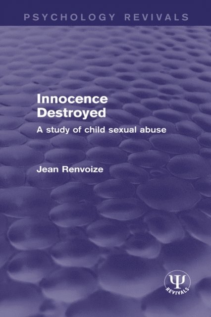 Jean Renvoize - Innocence Destroyed, E-bok