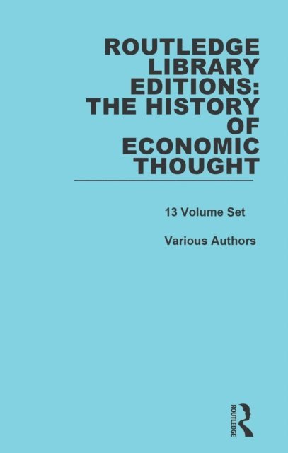 Various - Routledge Library Editions: The History of Economic Thought, E-bok