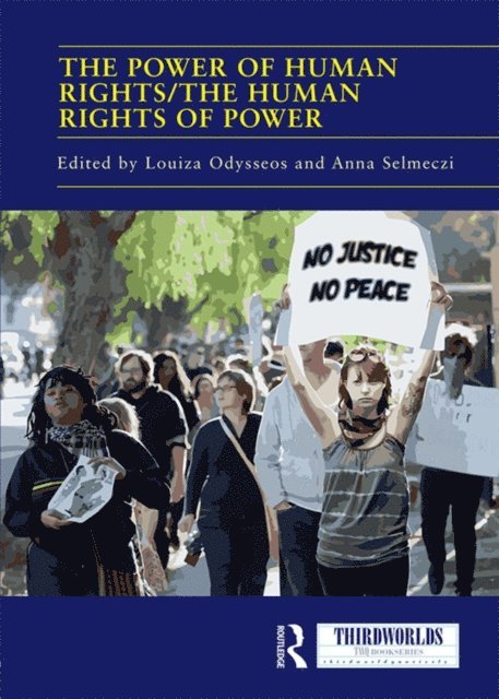 Anna Selmeczi, Louiza Odysseos - Power of Human Rights/The Human Rights of Power, E-bok