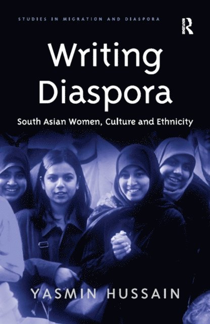 Yasmin Hussain - Writing Diaspora, E-bok