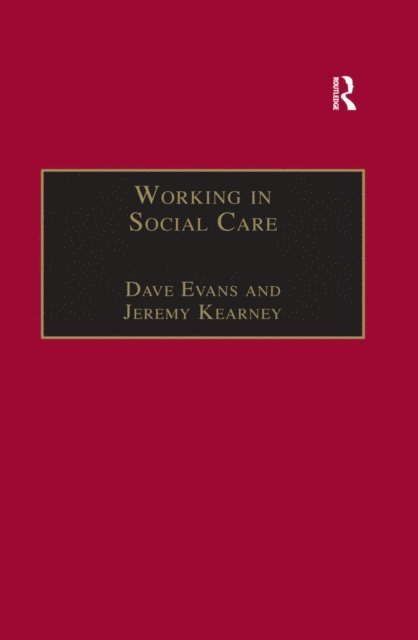 Jeremy Kearney, Dave Evans - Working in Social Care, E-bok