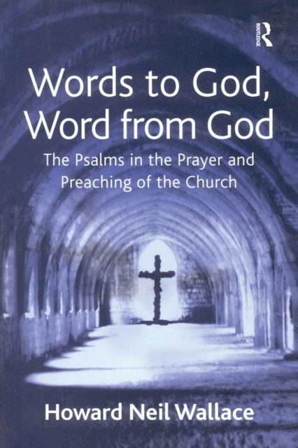 Howard Neil Wallace - Words to God, Word from God, E-bok
