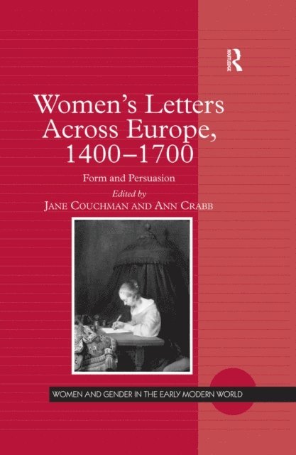 Jane Couchman, Ann Crabb - Women's Letters Across Europe, 1400-1700, E-bok