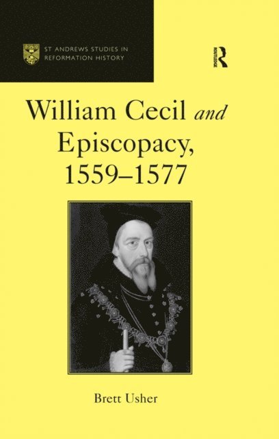 Brett Usher - William Cecil and Episcopacy, 1559-1577, E-bok
