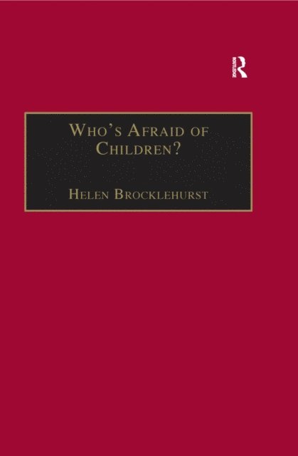 Helen Brocklehurst - Who's Afraid of Children?, E-bok