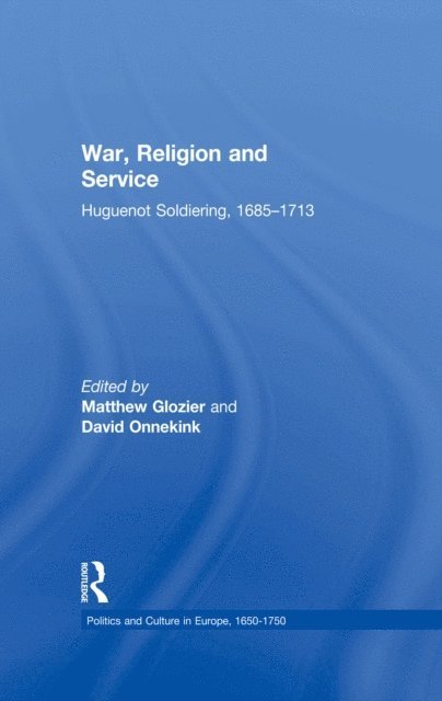 David Onnekink, Matthew Glozier - War, Religion and Service, E-bok
